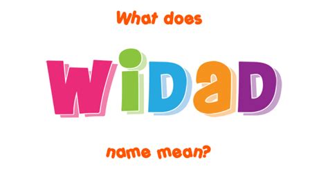 Widad name - Meaning of Widad