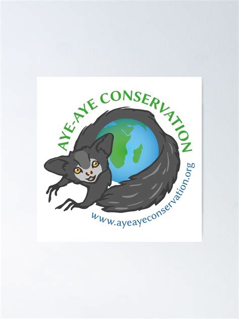 "Aye-Aye Conservation New Logo" Poster by ayeayeconserve | Redbubble