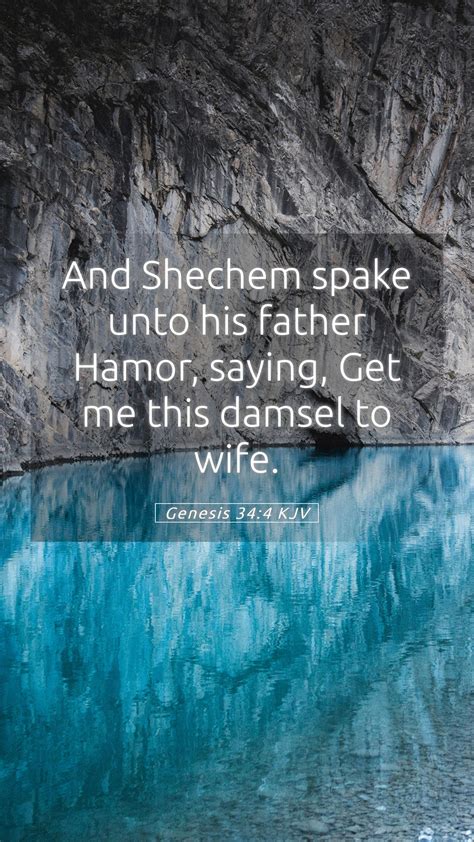 Genesis 344 Kjv Mobile Phone Wallpaper And Shechem Spake Unto His