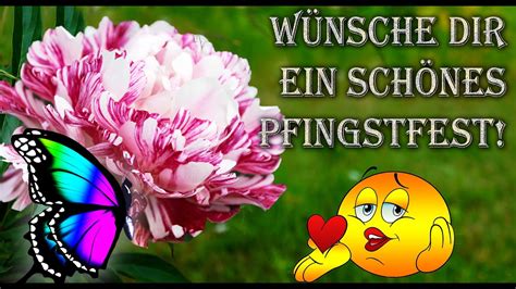 W Nsche Dir Ein Sch Nes Pfingstfest Pfingsten Gr E F R Whatsapp