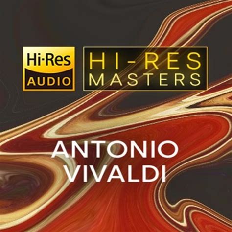 VA Vivaldi Hi Res Masters 2019 Hi Res HD Music Music Lovers