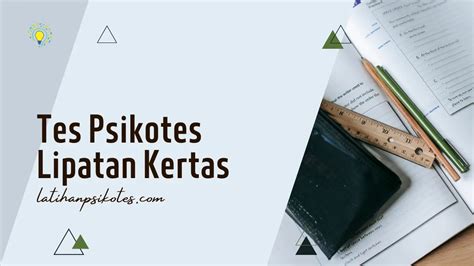 Contoh Soal Tes Psikotes Lipatan Kertas Latihan Psikotes