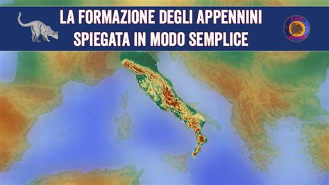 La Formazione Degli Appennini Spiegata In Modo Semplice YouTube