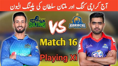 Today Psl Match Karachi King Vs Multan Sultan L Both Teams