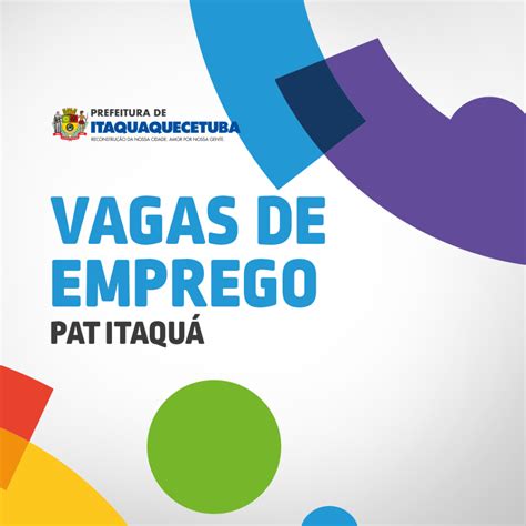 PAT Oferece Vagas De Emprego Itaquaquecetuba