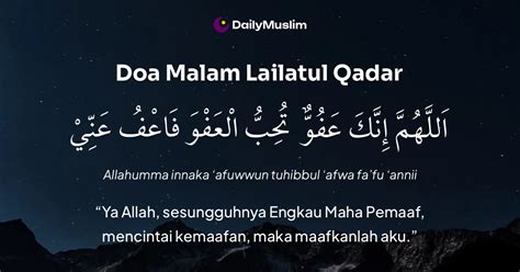 Doa Malam Lailatul Qadar Tulisan Arab Latin Dan Terjemahannya Daily