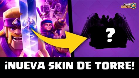 Skin De Torre Temporada 49 De Clash Royale ¿evolucionada Season 49 Youtube