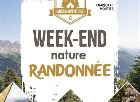 Livre Week End Nature Randonn E F D Ration Fran Aise De La