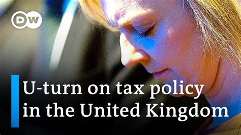 Uk Drops Plans For Controversial Top Rate Tax Cut Dw News Youtube