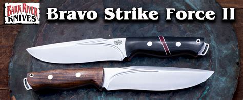 Bark River Knives Bravo Strike Force Ii Cpm 3v