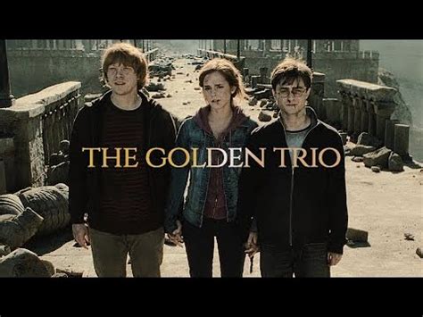 Harry Potter Ron Weasley Hermione Granger The Golden Trio Youtube