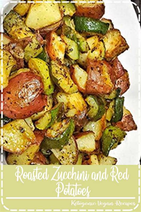 Roasted Zucchini And Red Potatoes Food Brenda