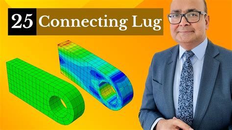 25 Connecting Lug Abaqus Tutorial 3d Modeling Youtube