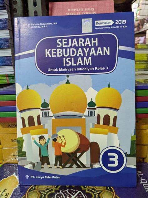 Buku Siswa Kelas 3 SKI Sejarah Kebudayaan Islam MI Toha Putra Edisi