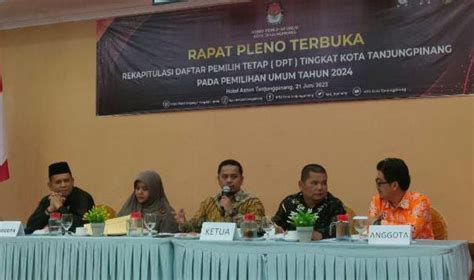 Hasil Pleno Kpu Tanjungpinang Tetapkan Dpt Pemilu Orang