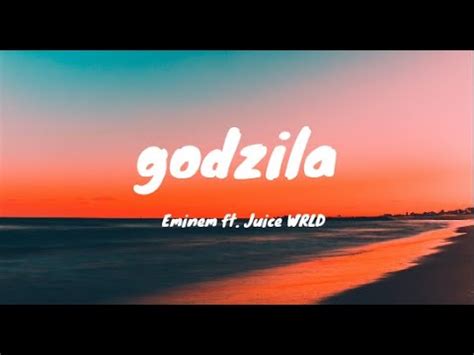 Eminem Godzilla Lyrics Ft Juice Wrld Youtube