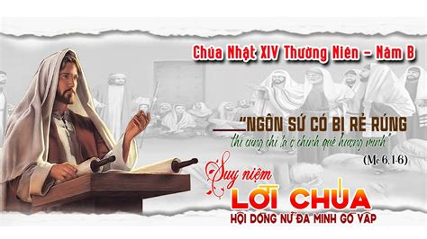 Dòng Nữ Đa Minh Gò Vấp Suy Niệm Lời Chúa Chúa Nhật Tuần XIV Mùa