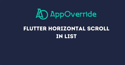 How To Create Flutter Horizontal Scroll In List Appoverride