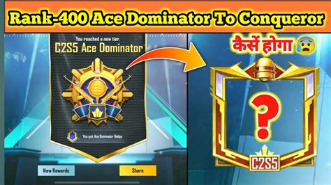 Rank Ace Dominator To Conqueror Points How Many Points Need