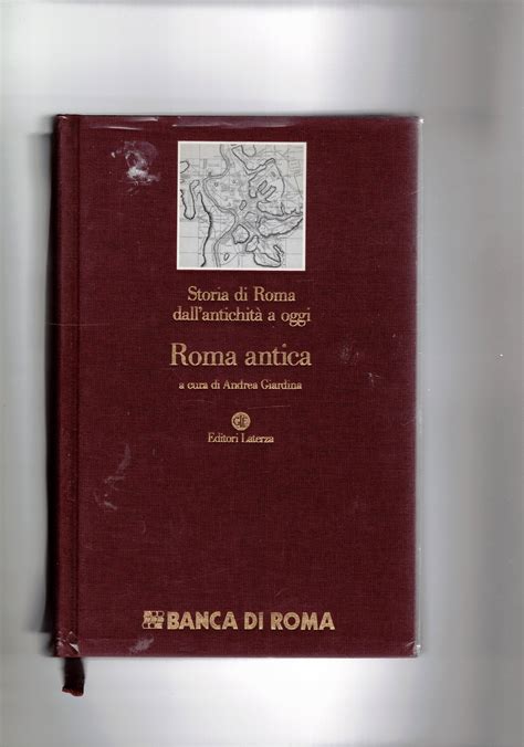 Roma Antica Vol I dell opera storia di Roma dall antichità a oggi