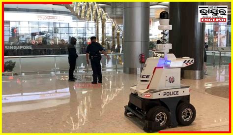 Singapore To Use More Police Robots For Patrolling Odisha Bhaskar English