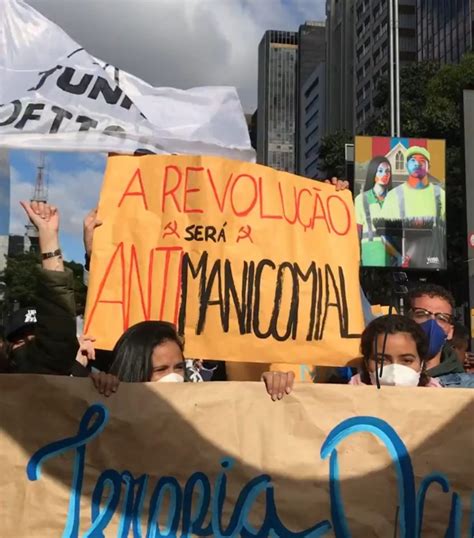 O Dia Nacional Da Luta Antimanicomial E Uma Sociedade Sem Manicômios