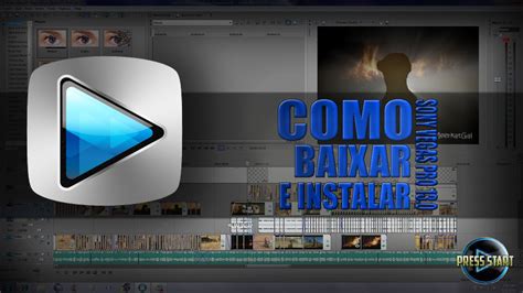 Como Baixar Instalar E Crakear O Sony Vegas Pro Youtube