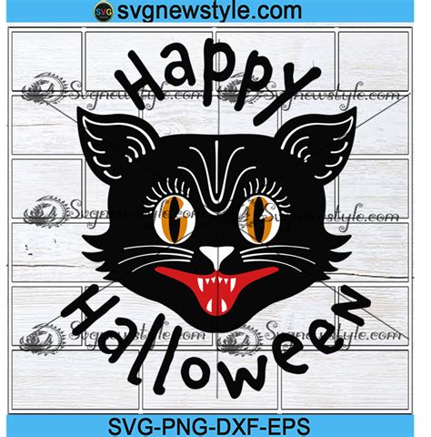 Happy Halloween Svg Vintage Halloween Cat Svg Black Cat Svg Png Dxf