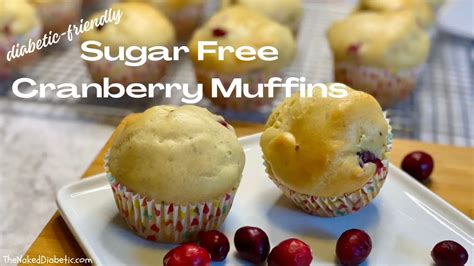 Easy Low Carb Sugar Free Cranberry Muffins Recipe The Naked Diabetic