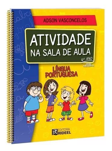 Cole O Atividade Na Sala De Aula Ano Editora Rideel Parcelamento