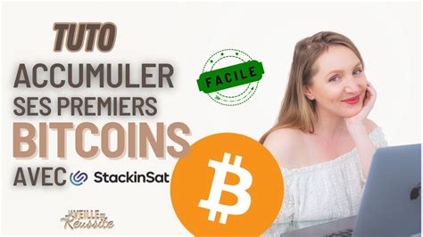 Tuto Acheter Ses Premiers Bitcoins Facilement Avec Stackinsat Youtube