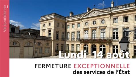 Fermeture exceptionnelle des services de lÉtat en Côte d Or le lundi