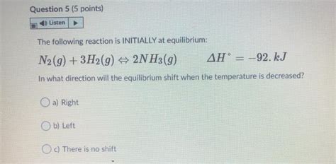 Solved The Following Reaction Is Initially At Equilibrium