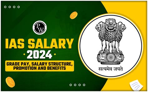 IAS Salary 2024 Grade Pay Salary Structure Promotion And Benefits