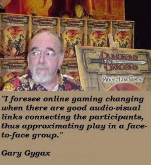 Gary Gygax Quotes. QuotesGram