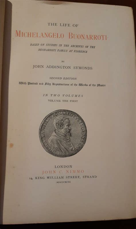 The Life Of Michelangelo Buonarroti By John Addington Symonds Buono