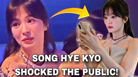 Look Song Hye Kyo Shocked The Public In Her Latest Appearance