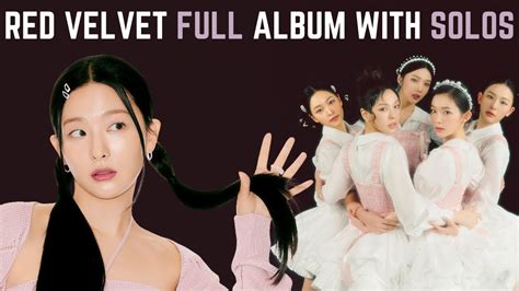 Giving Red Velvet A FULL Album With SOLOS YouTube