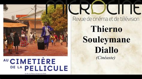 Thierno Souleymane Diallo cinéaste YouTube