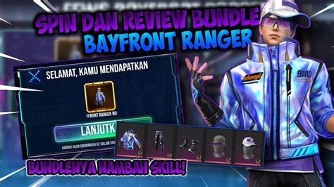 Nepatin Janji Gw Buat Spin Bundle Ffws Bayfront Ranger Gila Ternyata