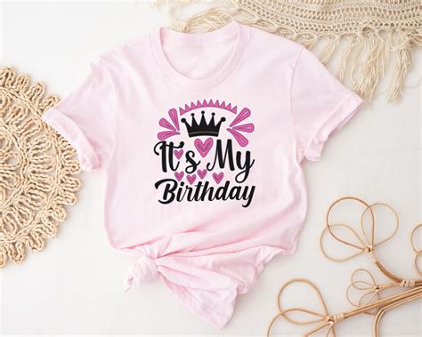 Its My Birthday Shirt Women Birthday Shirt Birthday Party Etsy