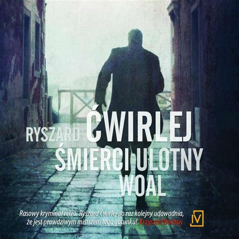 Mierci Ulotny Woal Wirlej Ryszard Audiobook Sklep Empik