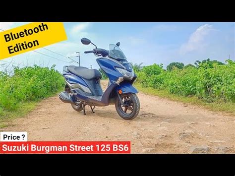 Suzuki Burgman Street Bluetooth Edition Bs Review Feature