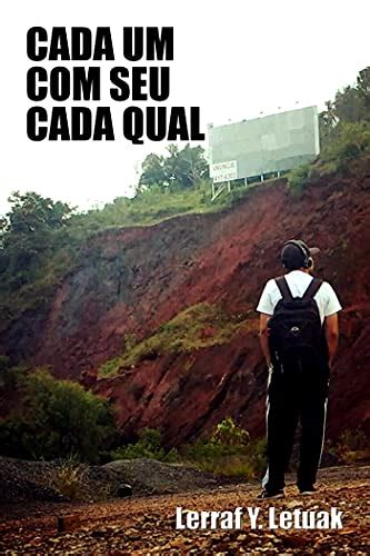 Cada Um Com Seu Cada Qual