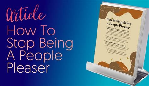 Plr Articles And Blog Posts How To Stop Being A People Pleaser Plr Me