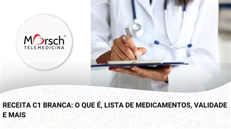 Receita C Branca O Que Lista De Medicamentos Validade E Mais