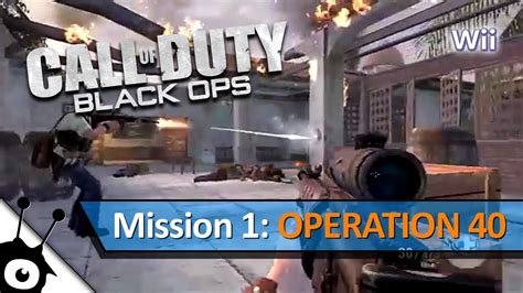 Call Of Duty Black Ops Wii • Mission 1 Operation 40 • Full Walkthrough Youtube