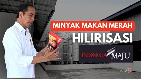 Peresmian Pabrik Minyak Makan Merah PERTAMA DI INDONESIA Oleh PRESIDEN