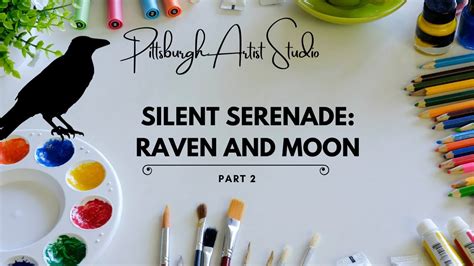 Silent Serenade Raven And Moon Part Youtube