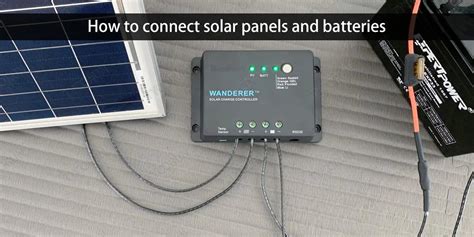 A Comprehensive Introduction To The Solar Panel Wiring Operation Steps Tycorun Batteries